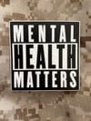 Mental Health Matter decal