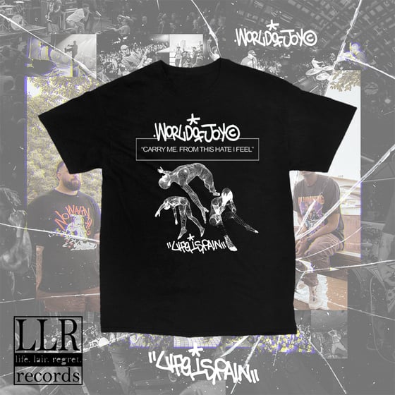 Image of World Of Joy - Life Is Pain preorder shirt