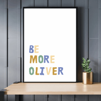 Image 3 of Be More Personalised Print