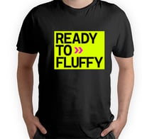 Image 2 of T-Shirt Ready to Fluffy