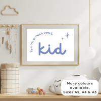 Image 1 of You're A Real Cool Kid Print