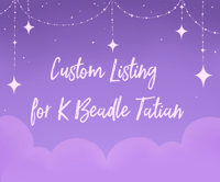 Image 1 of Custom Listing for K Beadle Tatian