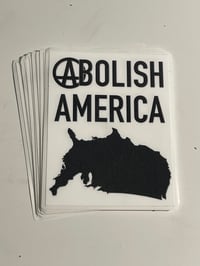 Image 1 of Abolish America Sticker