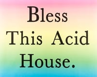 Image 1 of Jeremy Deller - Bless This Acid House *Signed*