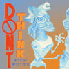 Rick Potts "Don't Think" 2xCD Digipak (Krim Kram)