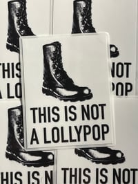 Image 1 of This Is Not A Lollypop