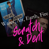 SCRATCH AND DENT Water, Air, Earth, and Fire Series