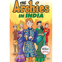 THE ARCHIES IN INDIA TRADE PAPERBACK