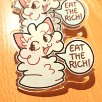 Image 1 of "Eat The Rich!" 2.5 Inch Acrylic Pin