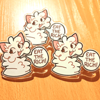 Image 2 of "Eat The Rich!" 2.5 Inch Acrylic Pin