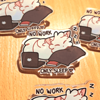 Image 1 of "No Work, Only Sleep ♥" 2.5 Inch Acrylic Pin