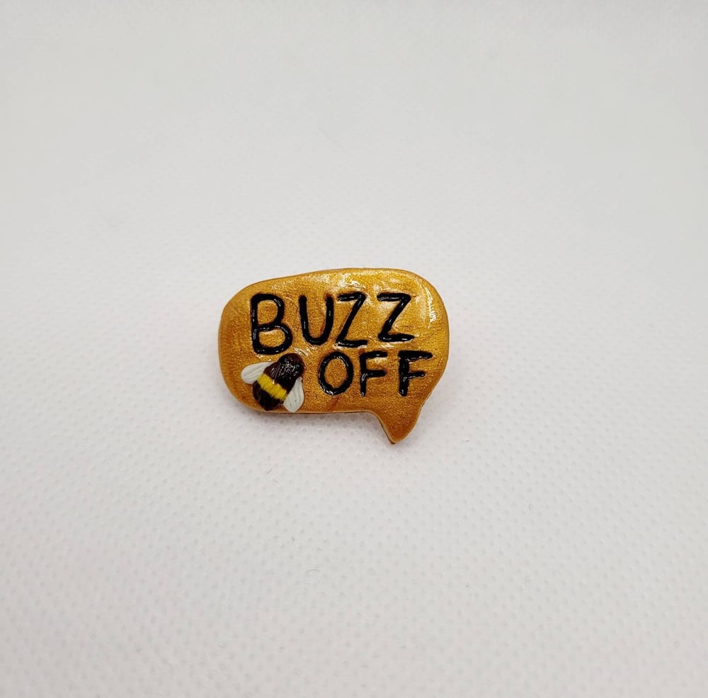 Image of Buzz Off Pin