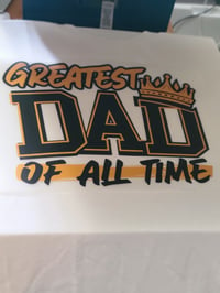 Father's Day "Greatest Dad Of All Time"