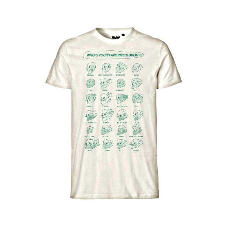 Image of favorite goblin shirt (fourth print)