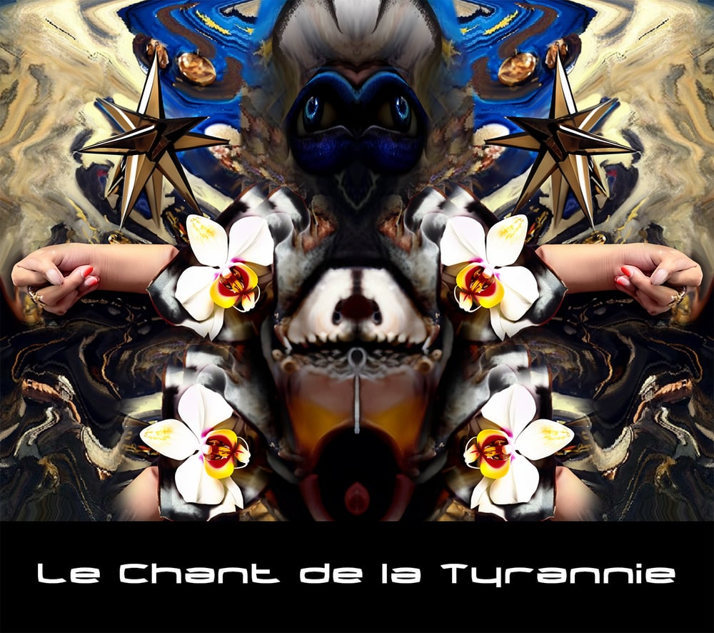 Image of Le Chant de la Tyrannie