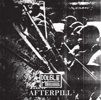 Image 1 of Afterpill / Double Me - split 7"
