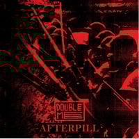 Image 3 of Afterpill / Double Me - split 7"