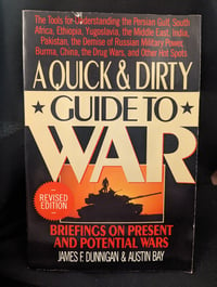 A Quick and Dirty Guide to War *Revised Edition*