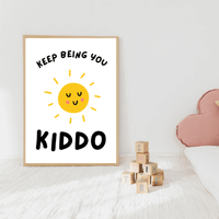 Image 5 of Keep Being You Kiddo Print