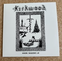 Image 1 of Kirkwood - Where Shadows Lie LP (Out Of Season / Hosianna Mantra)