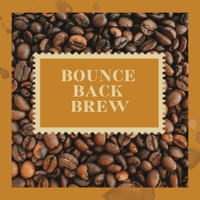 Bounce Back Brew