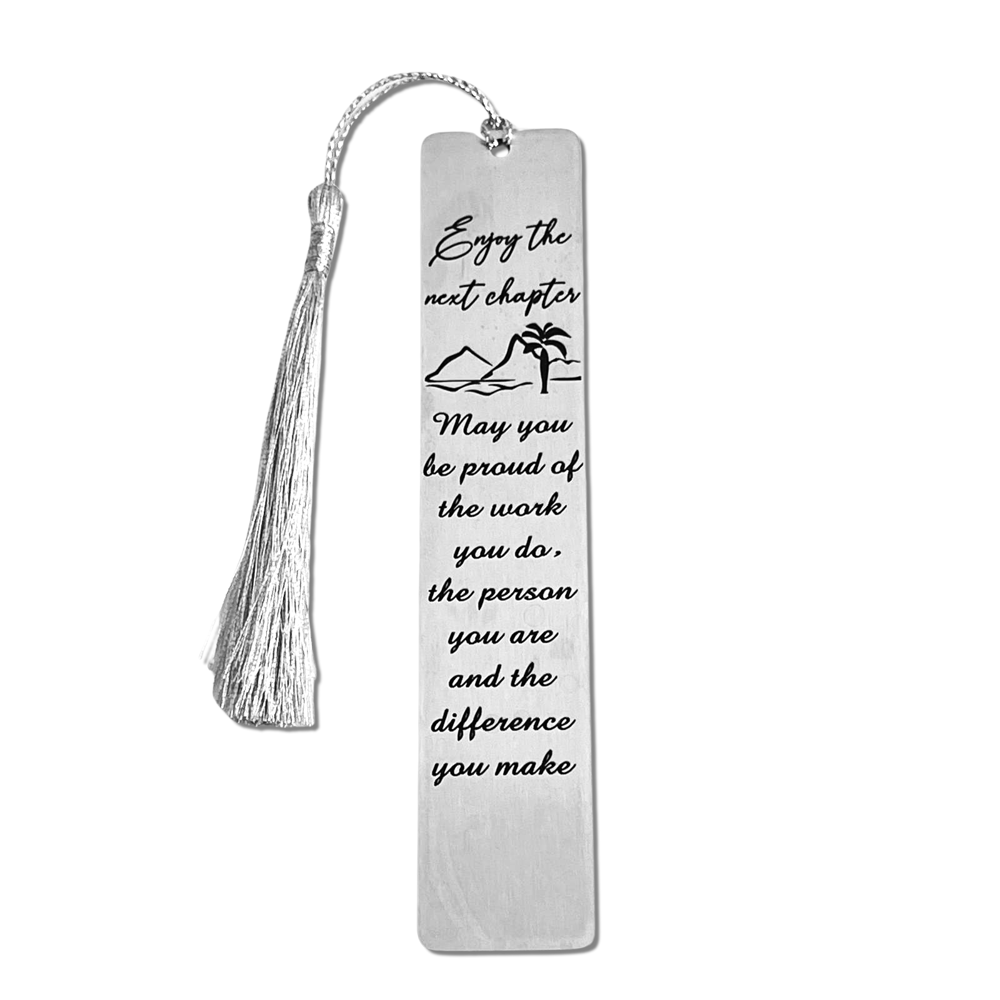 Image of Retirement Bookmarks - Enjoy the next chapter. May you be proud of the work you do...
