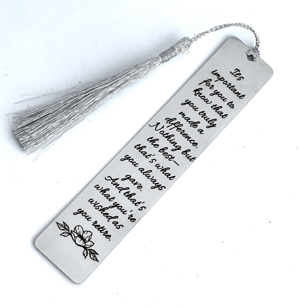 Image of Retirement bookmark - Its Important for you to know that you truly made a difference..