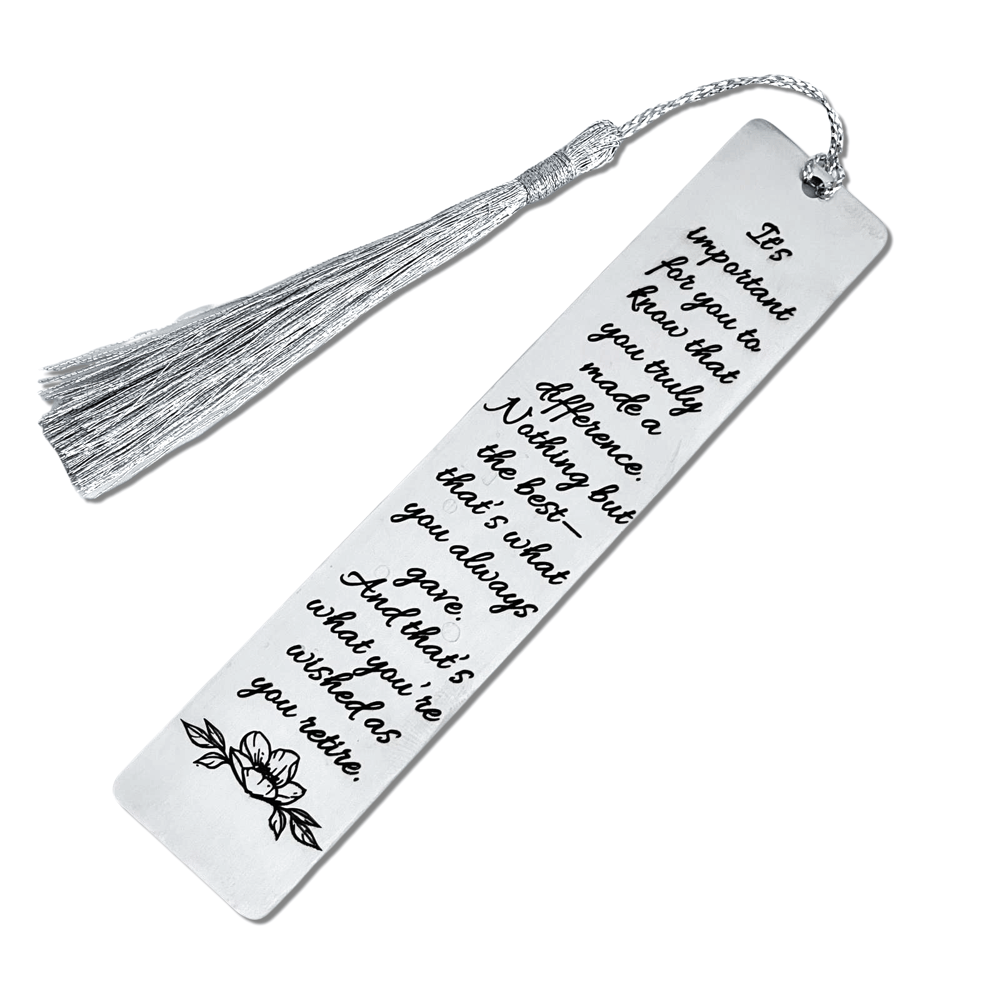 Image of Retirement bookmark - Its Important for you to know that you truly made a difference..