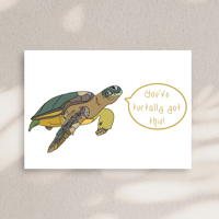 You're Turtally awesome! Greeting Card