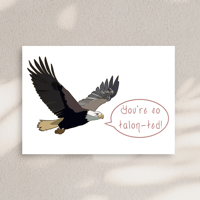 You're So Talon-ted Greeting Card