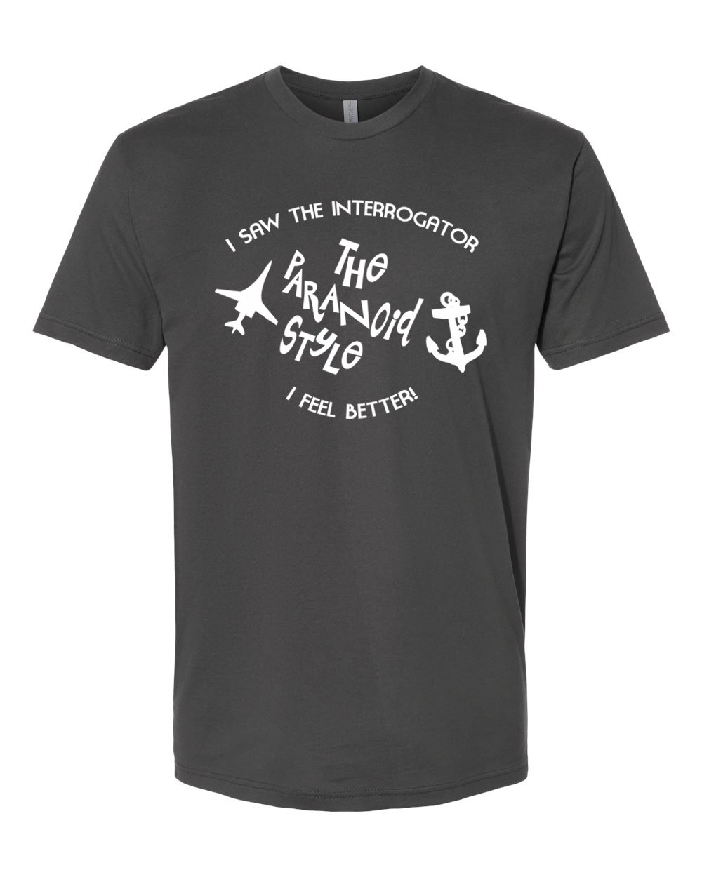 GRAY INTERROGATOR T-SHIRT! FEEL BETTER! FREE U.S. SHIPPING! 