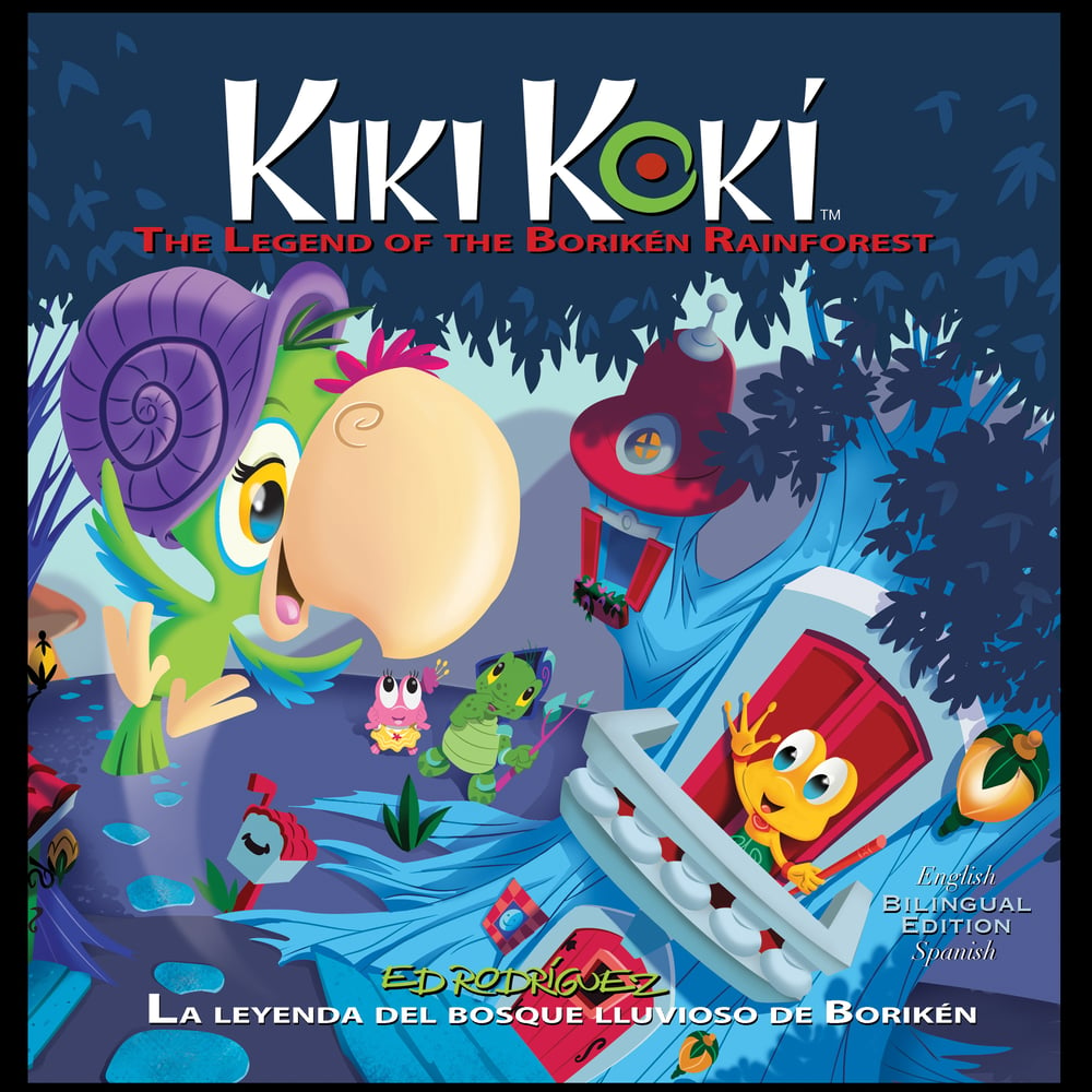 Image of Kiki Kokí. The Legend of the Borikén Rainforest (Bilingual Edition)