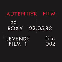 Autentisk Film "Roxy 22​.​05​.​83" LP