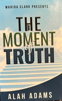 The Moment of Truth!