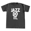 "JAZZ DO IT." A Week in Paradise '24 Shirt