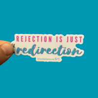 Image 1 of Rejection Is Just Redirection ✨ Sticker