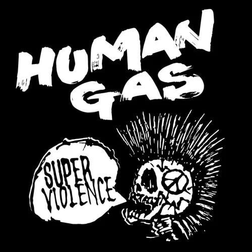 Image of Human Gas - "Super Violence" CD