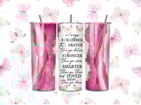 Brave and Beautiful Tumbler