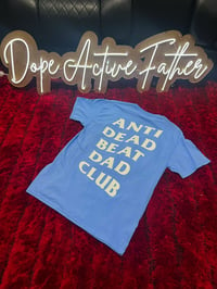 Anti-Dead Beat Dad Club Uni-Blue