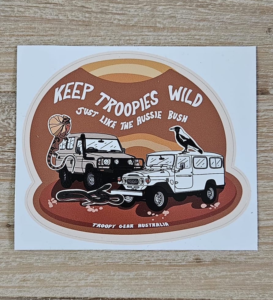 Image of 'Keep Troopies Wild' 70 & 40 Series Vinyl Sticker