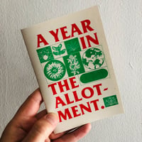 Image 1 of A Year in the Allotment 32 page zine