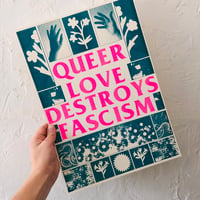 Queer Love Destroys Fascism A3 riso print