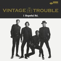VINTAGE TROUBLE - 1 HOPEFUL RD. [CD]
