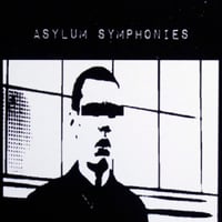 ASYLUM SYMPHONIES – CATATONIC SCHIZOPHRENIA (E.C.T.)