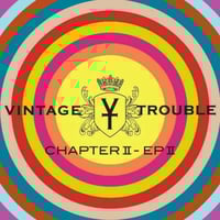VINTAGE TROUBLE - CHAPTER II: EP II [CD]