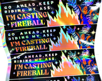 Image 1 of I'm Casting Fireball Holographic Bumper Sticker