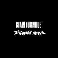 Image 1 of BRAIN TOURNIQUET / DELIRIANT NERVE - Split 7"