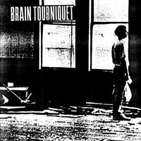 Image 3 of BRAIN TOURNIQUET / DELIRIANT NERVE - Split 7"