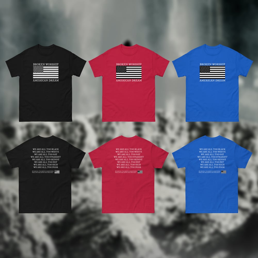 Image of We Are All Too Much of Something (Multiple Colors)