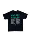 9Million 'Who Got Weed In?' Tour Tee